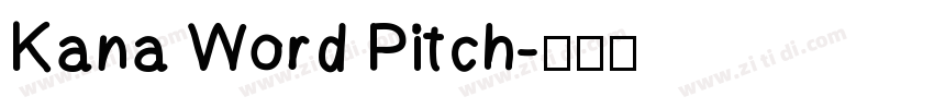 Kana Word Pitch字体转换
